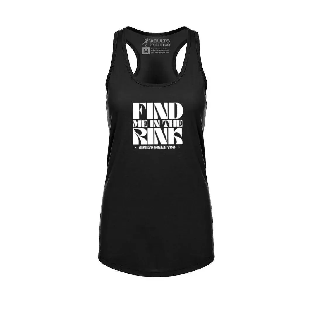 Find Me In The Rink Women's Racerback Tank