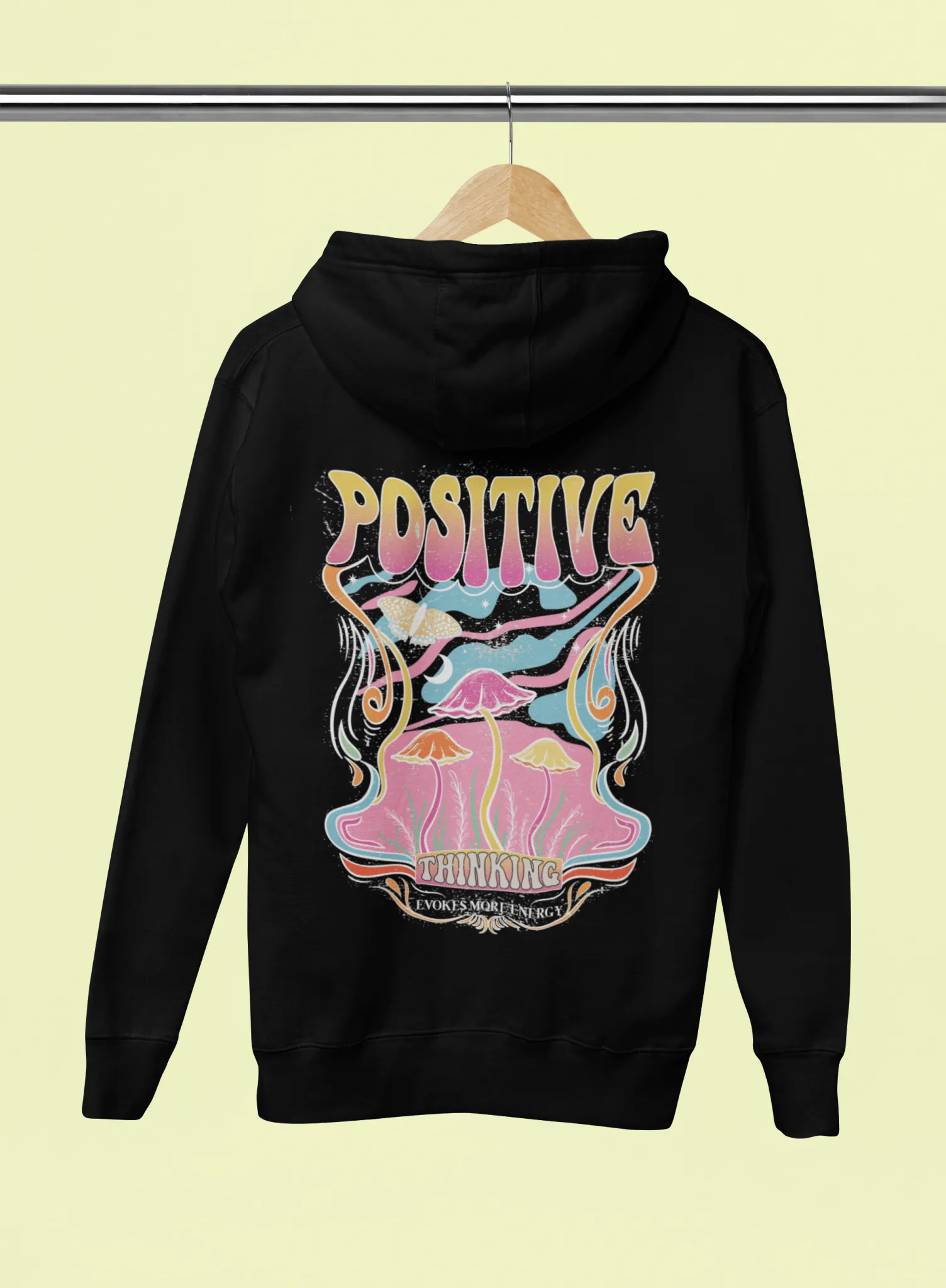 Positive Thinking Hoodie