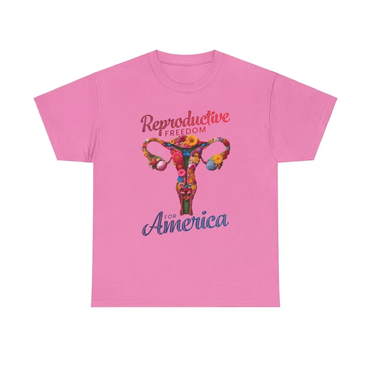 Reproductive Freedom for America - Shirt