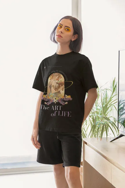 The Art of Life T-Shirt