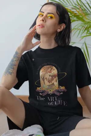 The Art of Life T-Shirt